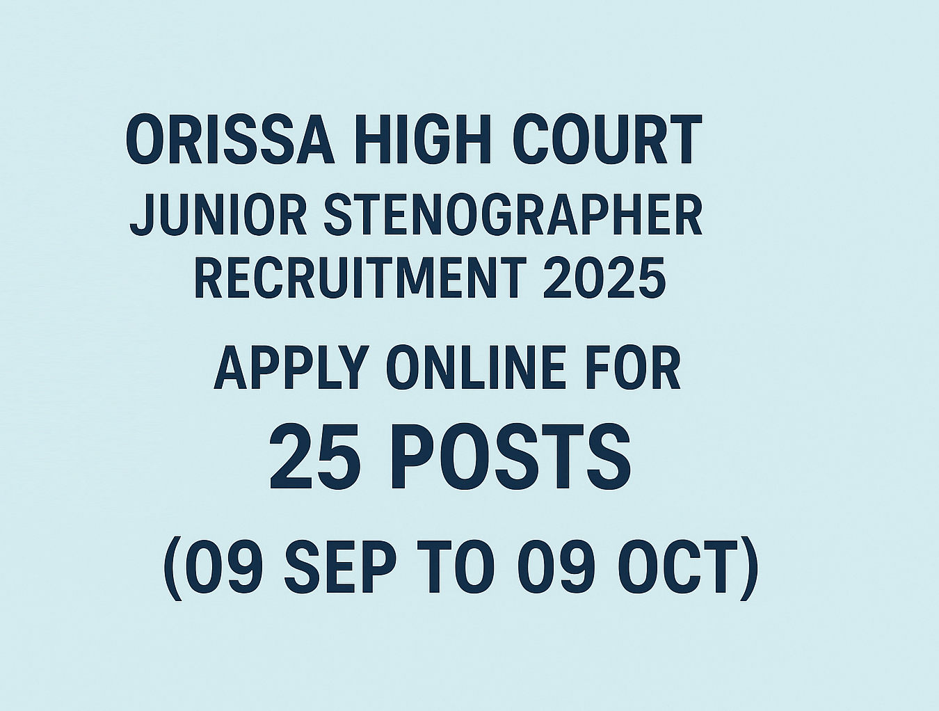 You are currently viewing Orissa High Court Junior Stenographer Recruitment 2025 – Apply Online for 25 Posts (09 Sep to 09 Oct)
