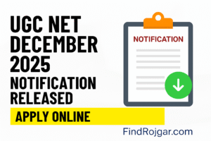 Read more about the article UGC NET December 2025 Notification Released: Apply Online