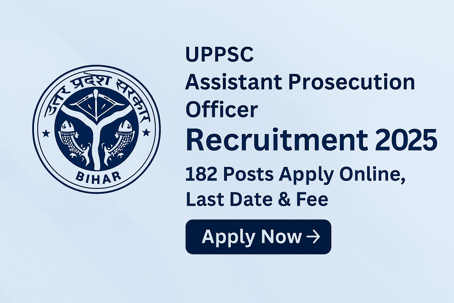 You are currently viewing UPPSC Assistant Prosecution Officer Recruitment 2025 | 182 Posts Apply Online, Last Date & Fee