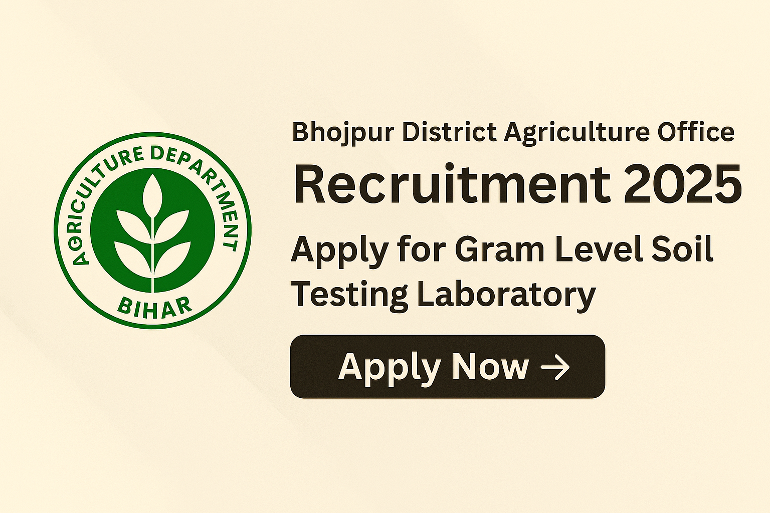 Read more about the article Bhojpur District Agriculture Office Recruitment 2025 – Apply for Gram Level Soil Testing Laboratory