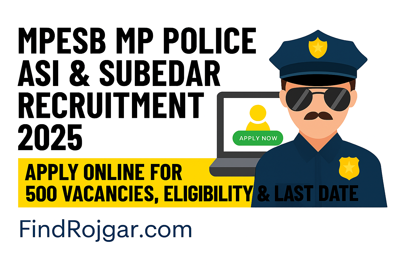 You are currently viewing MPESB MP Police ASI & Subedar Recruitment 2025 – Apply Online for 500 Vacancies, Eligibility & Last Date